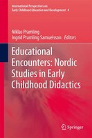 Niklas Pramling (U. A.) | Educational Encounters: Nordic Studies In Early...