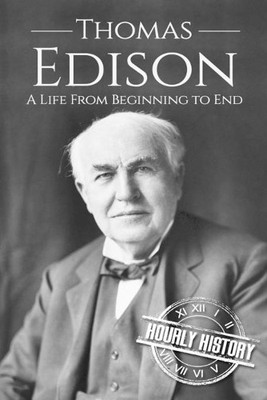 Hourly History Thomas Edison (Taschenbuch) Biographies of Business Leaders
