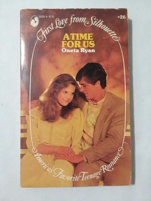 A Time for Us (First Love from Silhouette, #26)