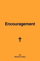 Melinda Doljac | Encouragement | Taschenbuch | Englisch (2012) | Westbow Press