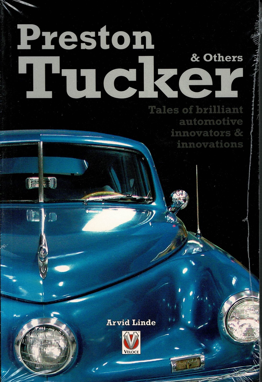 Preston Tucker & Others - Tales Of Brilliant Automotive