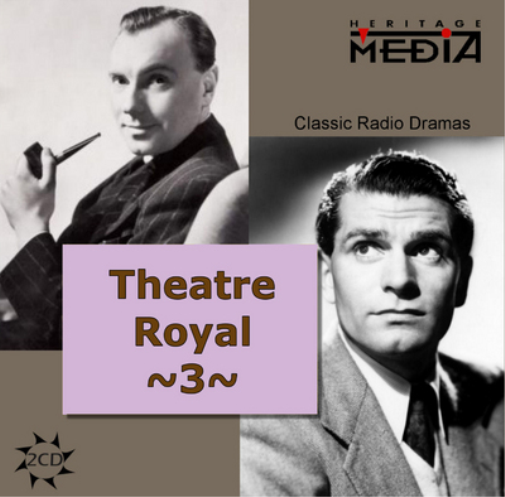 Laurence Olivier Theatre Royal: Classic Radio Dramas - Volume 3 (CD) Album