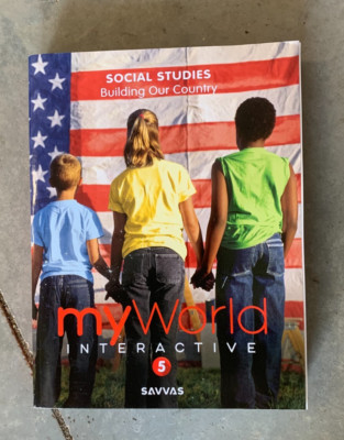 My World Interactive-Building Our Country Gr 5 Student Book  Savvas   New 2019