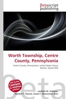 Worth Township, Centre County, Pennsylvania Lambert M. Surhone (U. A.) Buch 2026