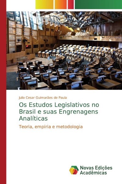 Julio Cesar GuimarãEs De Paula | Os Estudos Legislativos No Brasil E Suas...-image