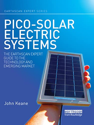 Pico-solar Electric Systems: The Earthscan Expert Guide - Paperback / softback N