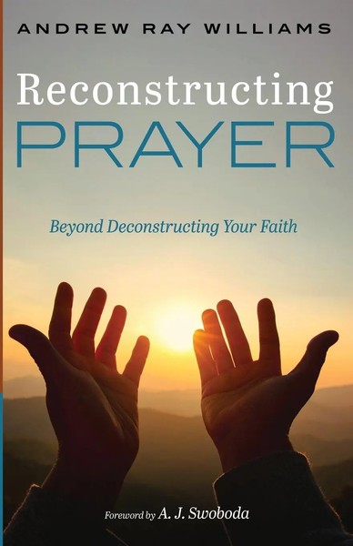 Andrew Ray Williams | Reconstructing Prayer | Taschenbuch | Englisch (2023)-image