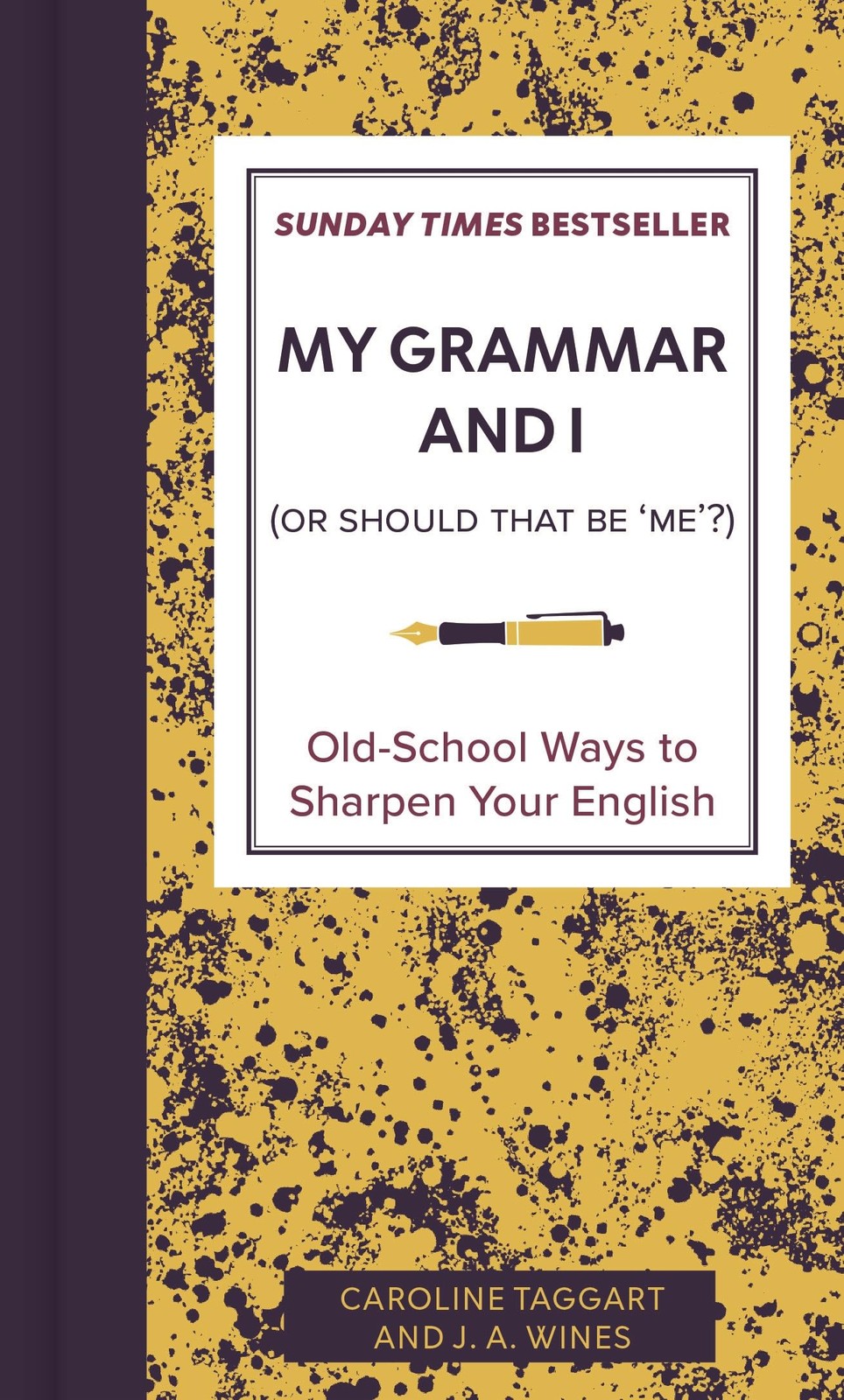 My Grammar and I (Or Should That Be 'Me'?) by Caroline Taggart (Hardback Book) - Image 4