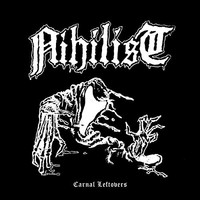 Nihilist - Carnal Leftovers - Vinyl Record - G72Z