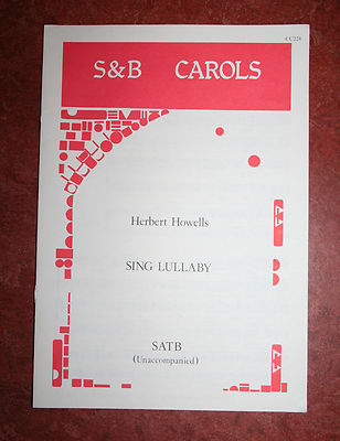 Herbert Howells - Sing Lullaby - SATB unbegleitet - Stimme, Gesang