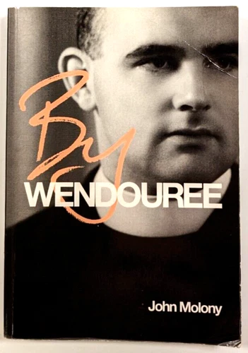 By Wendouree John Molony Memories 1951-1963 Religious True Story Book