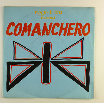 7'' Single - Raggio Di Luna (Moon Ray) - Comanchero - #S1021 - washed & cleaned