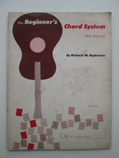 Beginner's Chord System for Guitar by Richard W. Rightmire Clef Music Publ. 1963