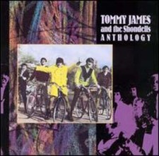 Anthology by Tommy James  the Shondells: Used