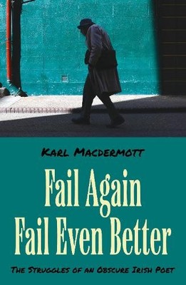 Karl MacDermott Fail Again Fail Even Better (Taschenbuch) (US IMPORT)