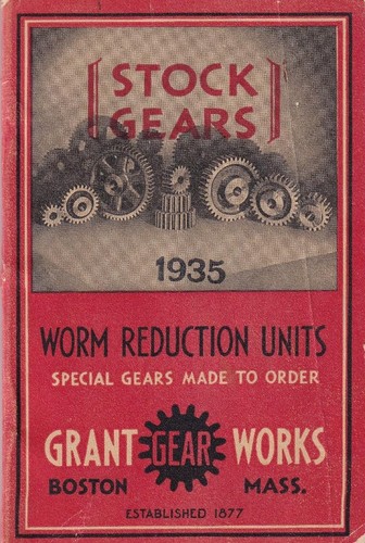 1935 Grant Gear Works stock gears - catalog