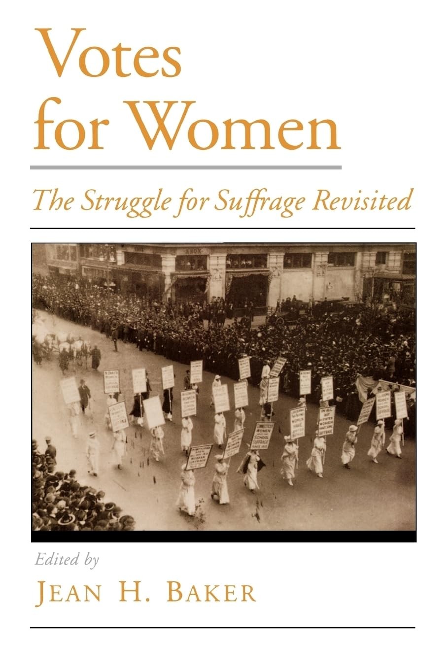 Votes For Women: The Struggle for Suffrage Revisited (Viewpoints