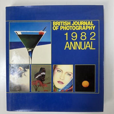 The British Journal of Photography 1982 Annual Hardcover Focal Press
