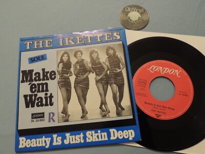 7'' Single The Ikettes  Make 'em Wait / Beauty Is Just Skin Deep 1968 | M- to EX