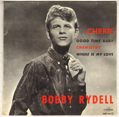BOBBY RYDELL ''CHERIE'' DOO WOP ROCK POPCORN EP 1961 COLUMBIA ESDF 1356