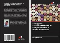 Lalman Patel | Sviluppo E Caratterizzazione Di Compositi Ibridi A Matrice...