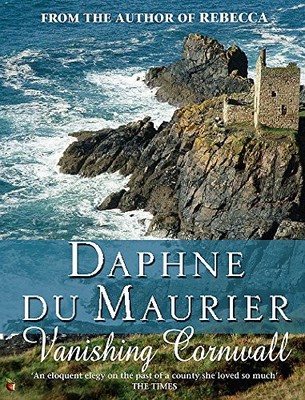 Vanishing Cornwall (VMC),Daphne Du Maurier