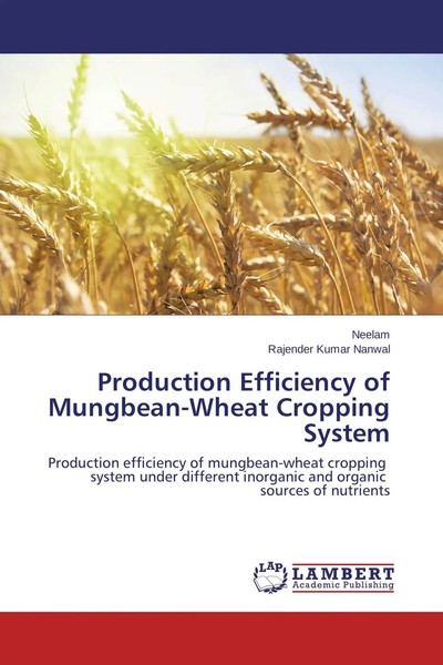 .. Neelam (U. A.) | Production Efficiency Of Mungbean-Wheat Cropping System-image