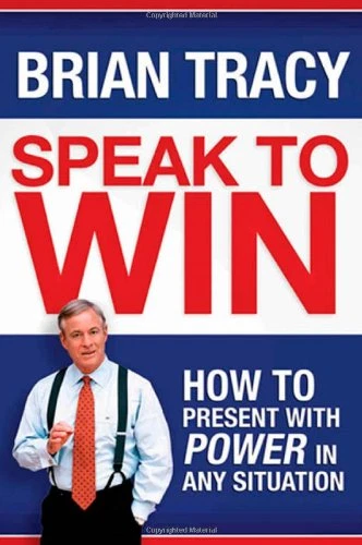 Speak to Win. How to Present with Power in Any Situation - Tracy, Brian - Picture 1 of 1