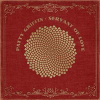 Patty Griffin - Servant Of Love - Vinyl Record - G3Z