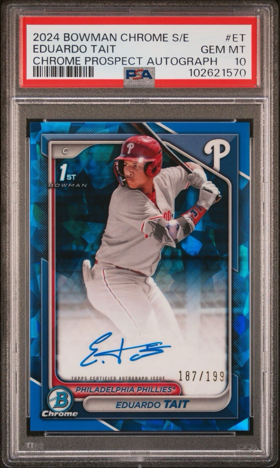 Eduardo Tait 2024 Bowman Chrome Sapphire 1st Bowman Blue Auto /199 PSA 10