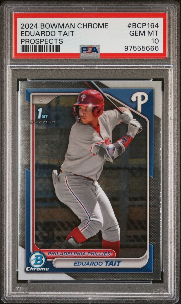 2024 Bowman Chrome Eduardo Tait 1st Chrome PSA 10 GEM MINT #BCP-164