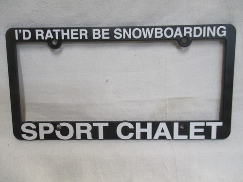 Vintage Sport Chalet I'd Rather Be Snowboarden Auto LKW Kennzeichenrahmen - Bild 4 von 7