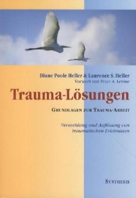 Trauma- Lösungen | Diane Heller, Laurence Heller | deutsch