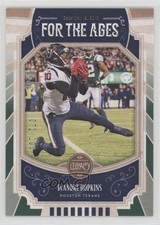 2019 Panini Legacy For the Ages Green 72/100 DeAndre Hopkins #FTA-DH 0g7