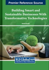 Building Smart and Sustainable Businesses With Transformative Technologies by Ha