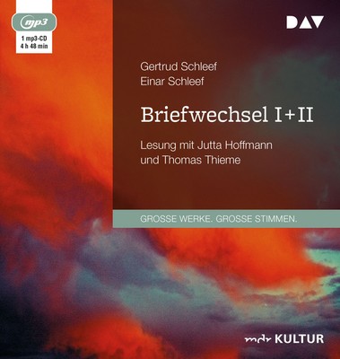 Briefwechsel I + II: Lesung mit Jutta Hoffmann und Thomas Thieme (1 mp3-CD) ...