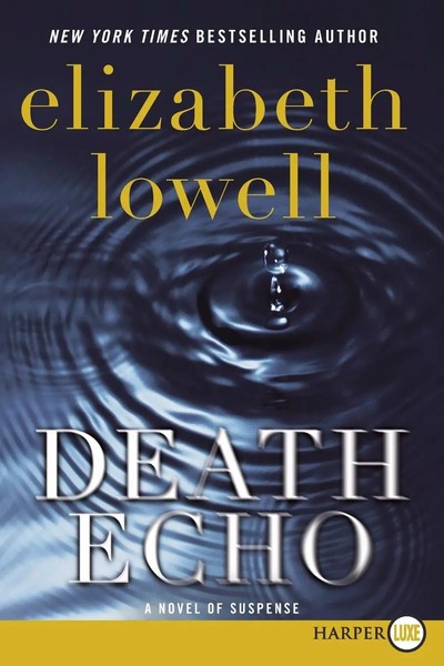 Death Echo Elizabeth Lowell Taschenbuch Kartoniert / Broschiert Englisch 2013-image