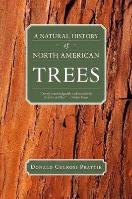Donald Culross Peattie A Natural History of North American Trees (Taschenbuch)