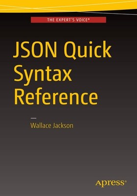 JSON Quick Syntax Reference by Jackson
