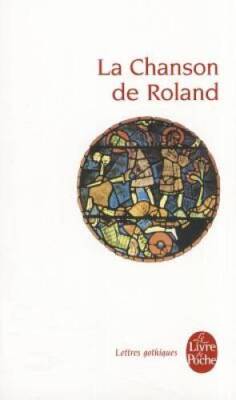 La Chanson De Roland (Lettres Gothiques) (French Edition) By Ian Short - GOOD