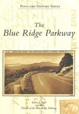The Blue Ridge Parkway (NC) (Postcard History Series) - Paperback - GOOD