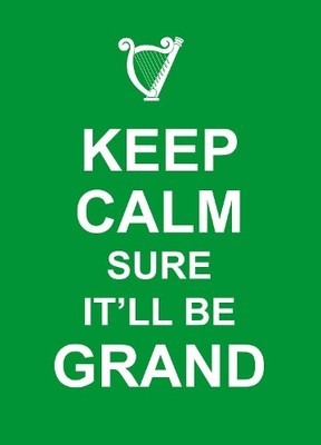 Keep Calm Sure It'll Be Grand by . Book The Fast Free Shipping