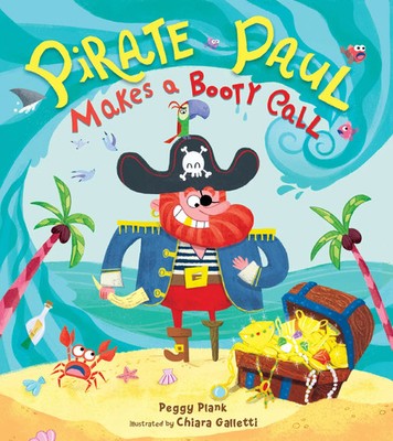 Peggy Plank | Pirate Paul Makes a Booty Call | Buch | Englisch (2023)