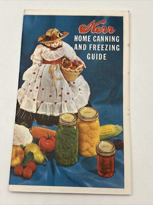 Kerr Home Canning And Freezing Guide (1966)