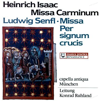 Isaac, Senfl, Ruhland - Missa Carminum - Missa Per Signum Crucis LP '