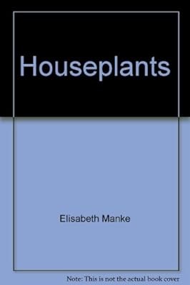 Houseplants, Elisabeth Manke, Used; Good Book