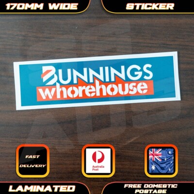 Bunnings Whore House Bunnings Warehouse Style Parody Sticker Decal Bumper Funny
