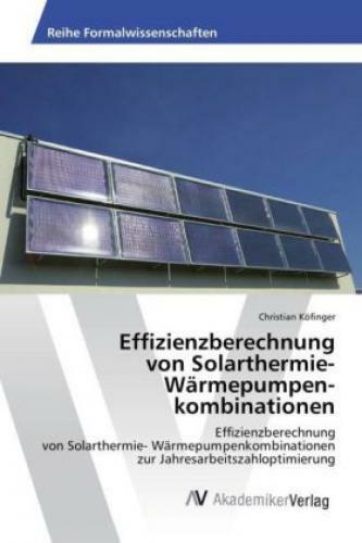 Thumbnail - Effizienzberechnung Von Solarthermie- Wärmepumpen Kombinationen