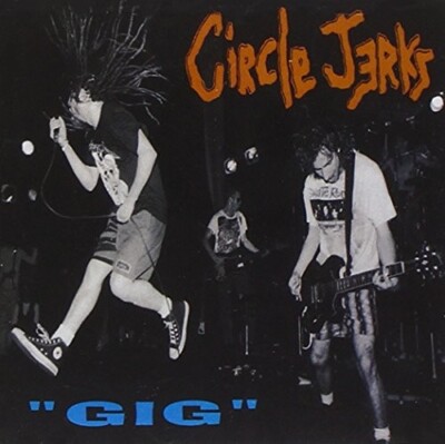 CIRKLE JERKS - GIG (LP) black Vinyl Punkrock Hardcore Black Flag Punk Bad Brains