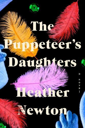 Puppeteer's Daughters by Heather Newton (2023, Trade Paperback)